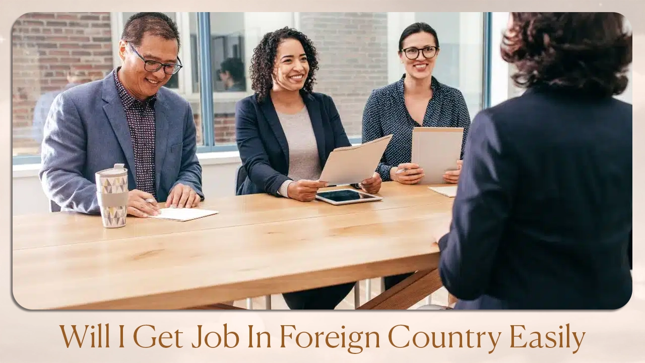 Will I get job in foreign country easily